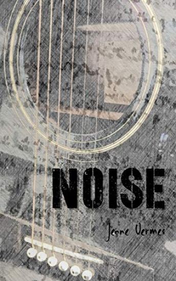 Noise: Poems, quotes, and other things I can't share on the internet