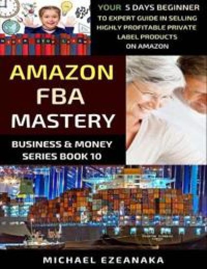 Amazon FBA Mastery