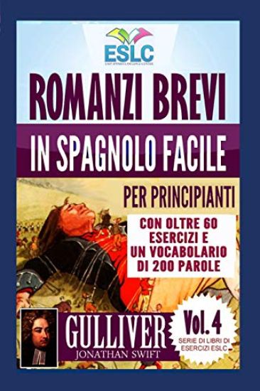 Romanzi brevi in spagnolo facile per principianti con oltre 60 esercizi e un vocabolario di 200 parole