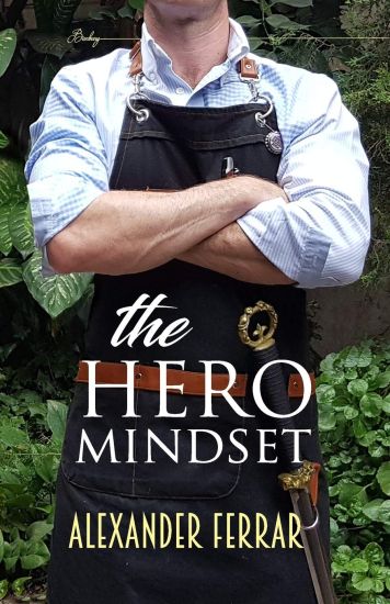The Hero Mindset
