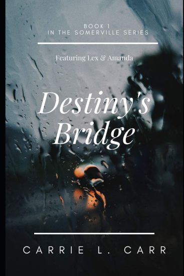Destiny's Bridge