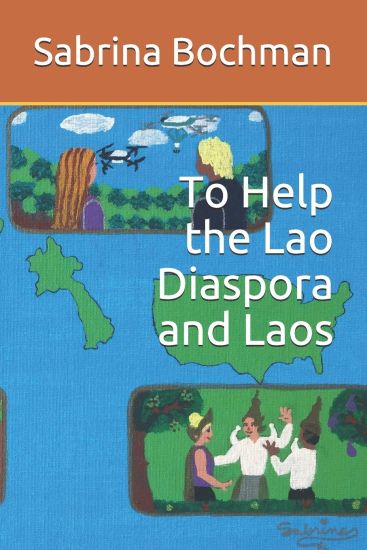 To Help the Lao Diaspora and Laos