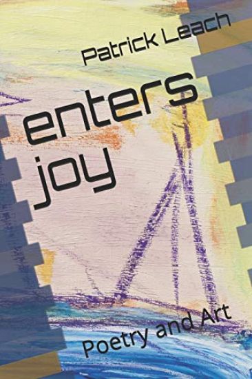 enters joy: Poetry and Art
