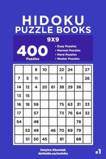 Hidoku Puzzle Books - 400 Easy to Master Puzzles 9x9 (Volume 1)