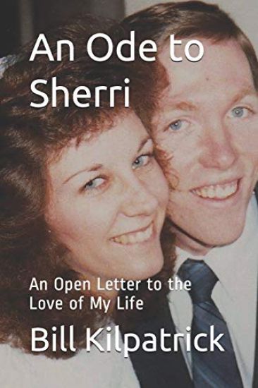 An Ode to Sherri: An Open Letter to the Love of My Life