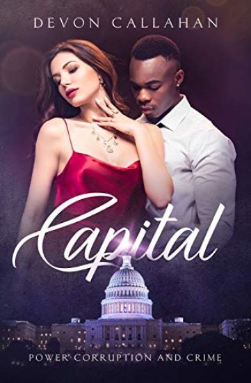 Capital: Power Corruption and Crime