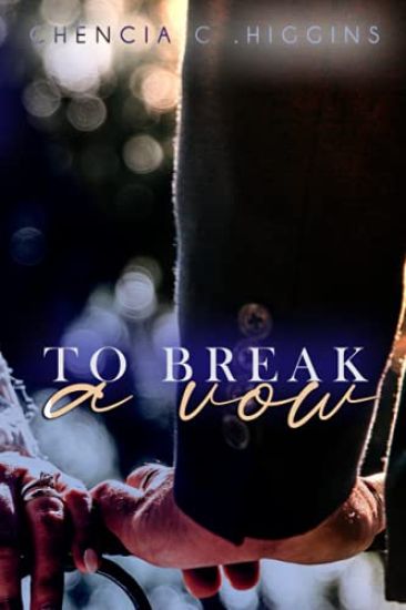 To Break a Vow