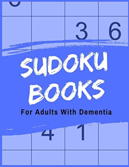 Sudoku Books For Adults With Dementia: 50 Puzzles Pages - Paperback - Made In USA - Size 8.5x11 - For People With Dementia