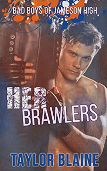 Her Brawlers: A high school bully romance