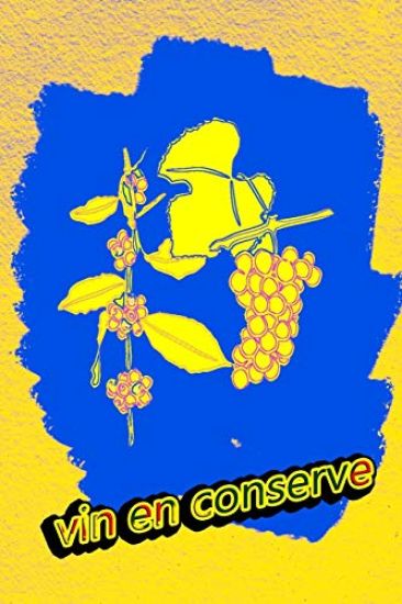 vin en conserve: Livre d'inscription pour les connaisseurs de vin