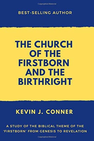 The Church of the Firstborn and the Birthright