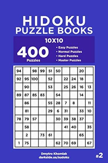 Hidoku Puzzle Books - 400 Easy to Master Puzzles 10x10 (Volume 2)