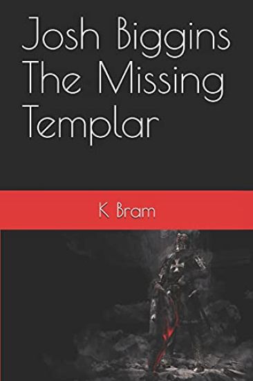 Josh Biggins The Missing Templar