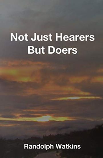 Not Just Hearers But Doers