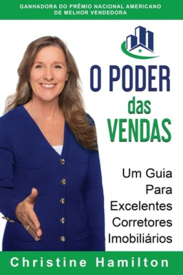 O PODER das VENDAS: Um Guia Para Excelentes Corretores Imobiliários