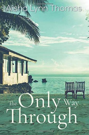 The Only Way Through