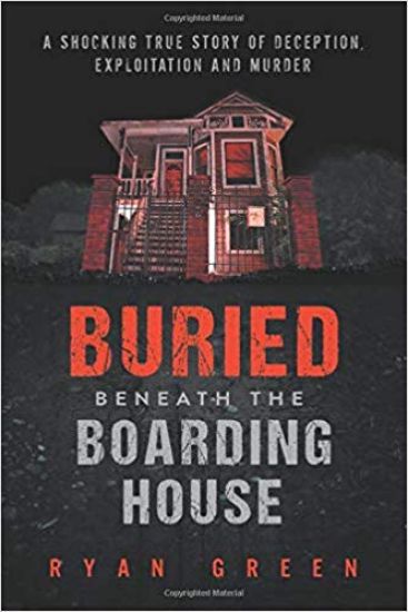 Buried Beneath the Boarding House