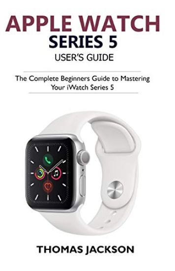 Apple Watch Series 5 User's Guide