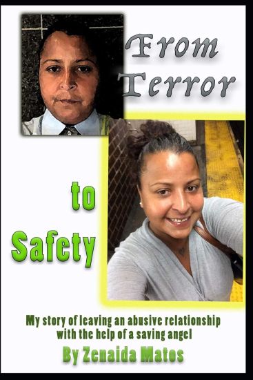 From Terror to Safety: My story of leaving an abusive relationship with the help of a saving angel
