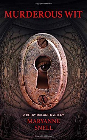 Murderous Wit: A Betsy Malone Mystery