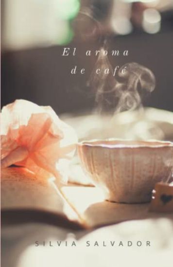 El aroma de café. Segunda edición