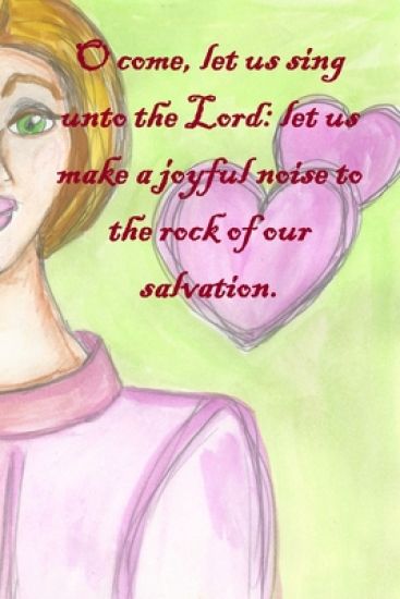 O Come, Let us Sing