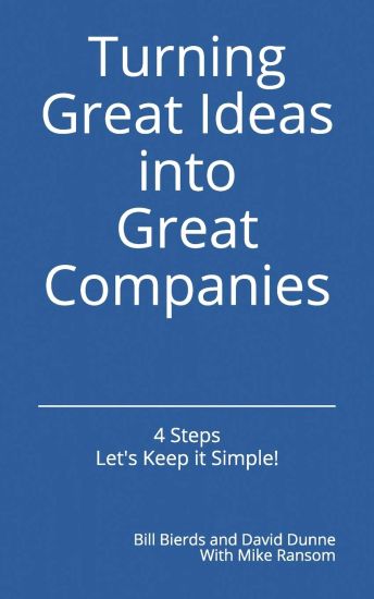 Turning Great Ideas into Great Companies: Key Ingredients for Growth and Success