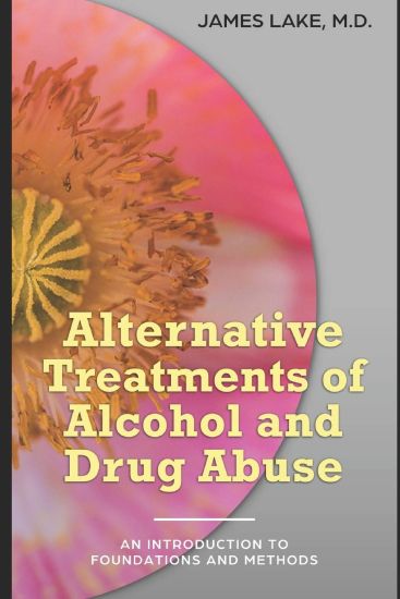 Alternative Treatments of Alcohol and Drug Abuse