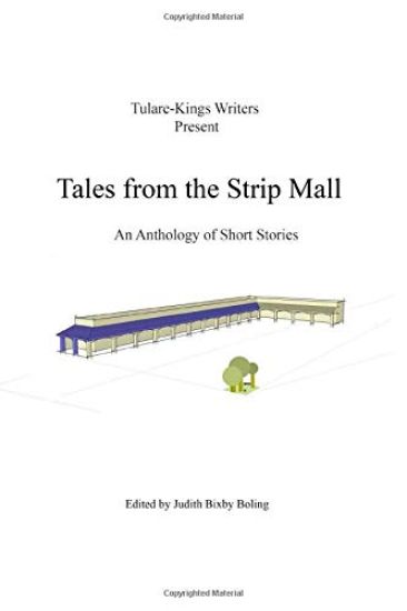 Tulare Kings Writers Present Tales from the Strip Mall