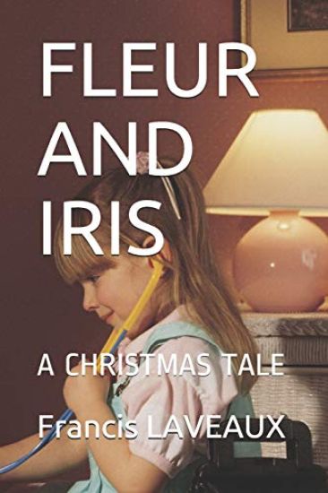 Fleur and Iris: A Christmas Tale