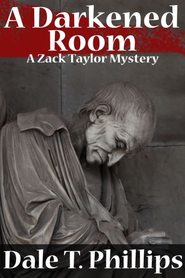 A Darkened Room: A Zack Taylor Mystery