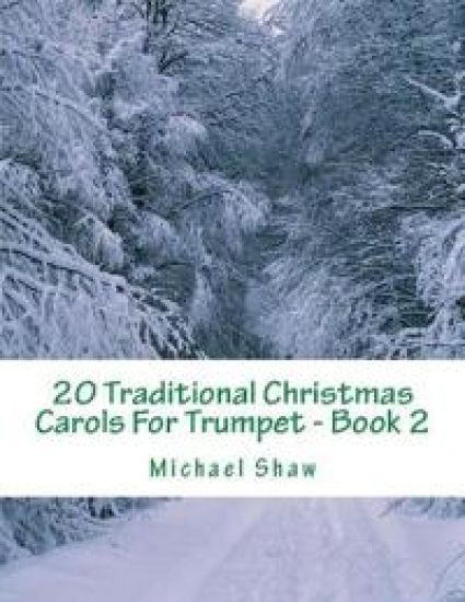 20 Traditional Christmas Carols For Trumpet - Book 2