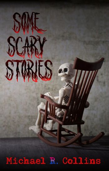 Some Scary Stories