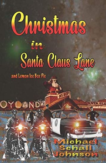 Christmas in Santa Claus Lane and Lemon Ice box Pie