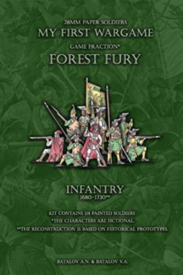 Forest Fury. Infantry 1680 - 1730: 28mm paper soldiers