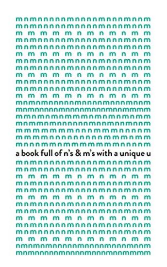 A book full of m's & n's with a unique u