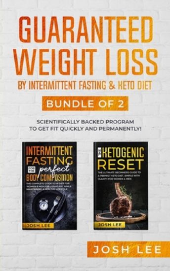 Guaranteed weight loss: : Scientifically backed program to get fit QUICKLY and PERMANENTLY!