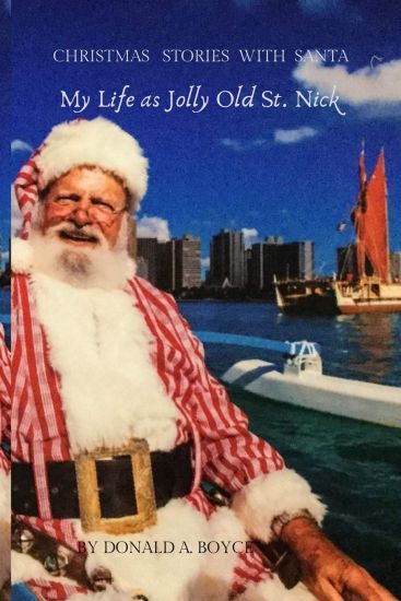 My Life as Jolly Old St.Nick: Christmas Stories with Santa