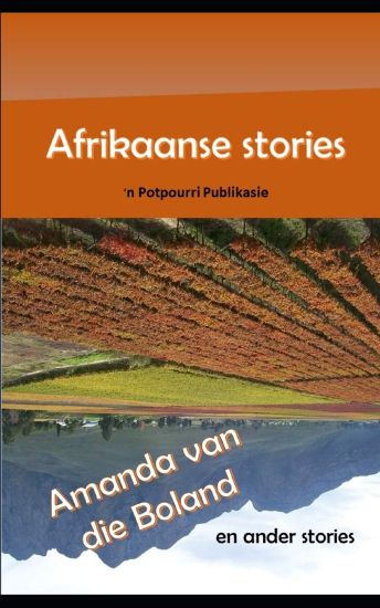 Afrikaanse Stories: Amanda van die Boland