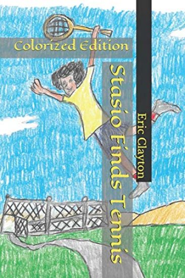 Stasio Finds Tennis: Colorized Edition