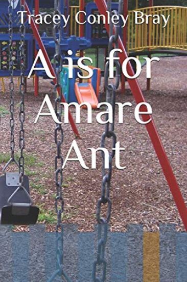 A is for Amare Ant