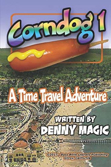 CornDog1: A time travel story