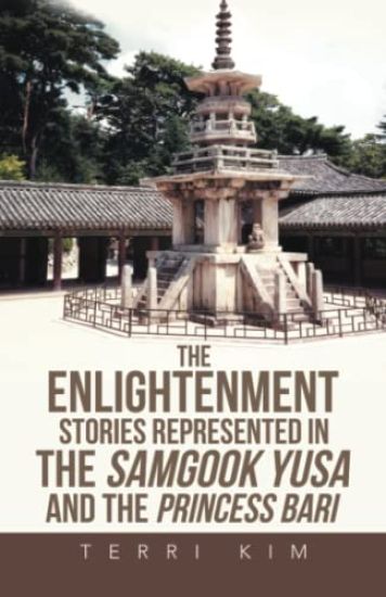 The Enlightenment Stories Represented in the Samgook Yusa and the Princess Bari