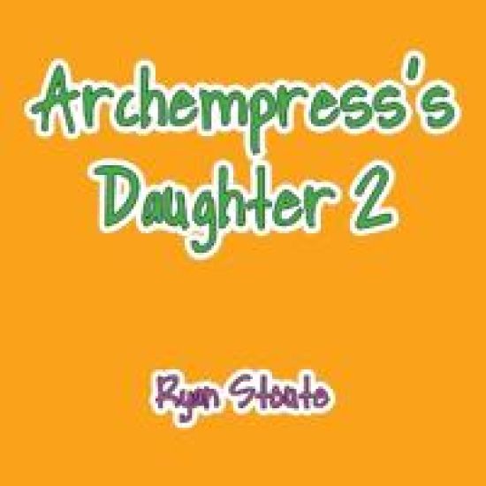 Archempress's Daughter 2