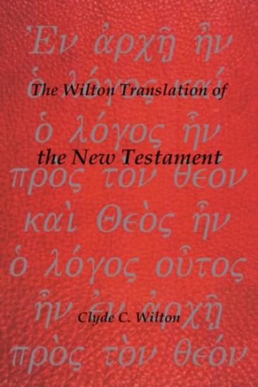 The Wilton Translation of the New Testament