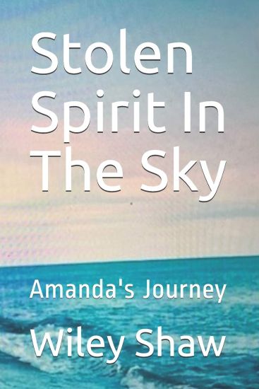 Stolen Spirit In The Sky: Amanda's Journey