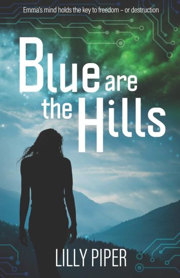 Blue Are the Hills: The Final War for Humanity