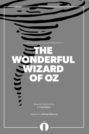 The Wonderful Wizard of Oz (Lighthouse Plays)