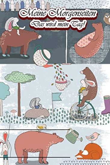 Meine Morgenseiten Das wird mein Tag!: Die Bestimmung: Mehr Selbstliebe und Selbstwert * Deine Morgenseiten