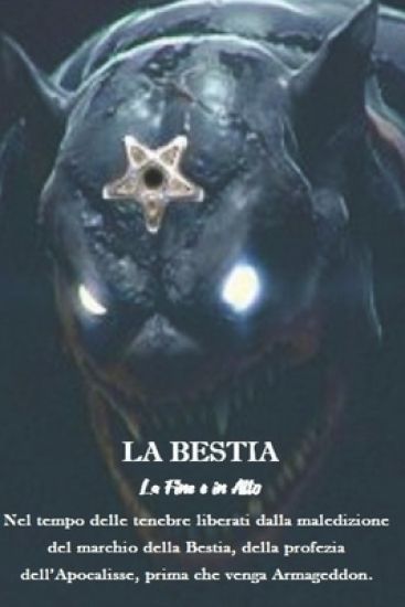 La Bestia: La fine è in atto